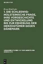 1. Die schleswig-holsteinische Frage, ihre Vorgeschichte und Entwickelung bis zur Erhebung der Herzogtümer gegen Dänemark: '(Am 24. April 1848.)' Mit einer Stammtafel der Oldenburger ; 2. Der Kampf bei Eckernförde und die Koburgische Legende ; '(Am 5. April 1849.)' Mit einer Textskizze