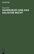 Hammurapi und das salische Recht: eine Rechtsvergleichung