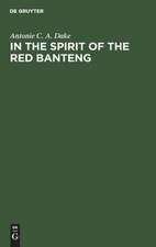 In the spirit of the Red Banteng: Indonesian communists between Moscow and Peking, 1959-1965