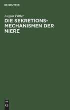 Die Sekretionsmechanismen der Niere