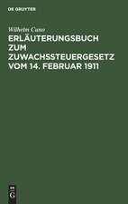 Erläuterungsbuch zum Zuwachssteuergesetz vom 14. Februar 1911