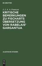 Kritische Bemerkungen zu Fischarts Übersetzung von Rabelais' Gargantua