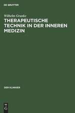 Therapeutische Technik in der inneren Medizin