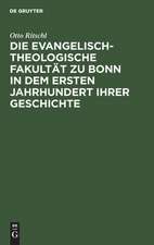 Die evangelisch-theologische Fakultät zu Bonn in dem ersten Jahrhundert ihrer Geschichte: 1819 - 1919