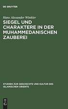 Siegel und Charaktere in der muhammedanischen Zauberei