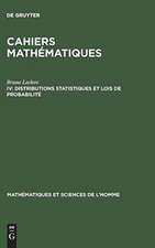 Distributions statistiques et lois de probabilité: aus: Cahiers mathématiques, 4