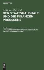 Landwirthschaftliche Verwaltung und Gestütsverwaltung: 2, 2