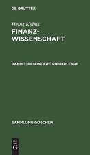 Besondere Steuerlehre: aus: Finanzwissenschaft, 3