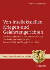 Spillmann, T: Von intellektuellen Kriegen und Gelehrtengeric