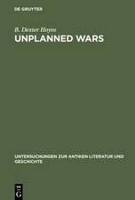 Unplanned Wars: The Origins of the First and Second Punic Wars