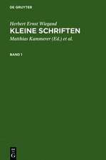 Kleine Schriften: Eine Auswahl aus den Jahren 1970-1999 in zwei Bänden. Bd 1: 1970-1988. Bd 2: 1988-1999