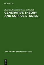 Generative Theory and Corpus Studies: A Dialogue from 10 ICEHL