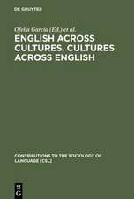 English across Cultures. Cultures across English: A Reader in Cross-cultural Communication