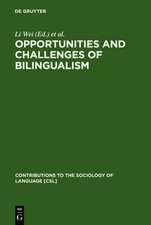 Opportunities and Challenges of Bilingualism