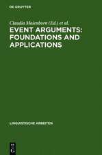 Event Arguments: Foundations and Applications