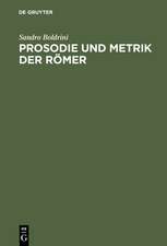 Prosodie und Metrik der Römer