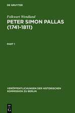 Peter Simon Pallas (1741-1811): Materialien einer Biographie