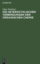 Die heterocyklischen Verbindungen der organischen Chemie