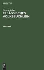 August Stöber: Elsässisches Volksbüchlein. Bändchen 1