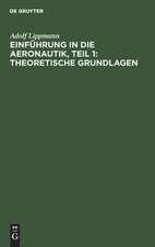 Einführung in die Aeronautik, Teil 1: Theoretische Grundlagen