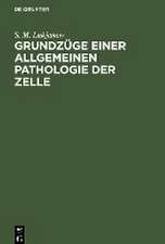 Grundzüge einer allgemeinen Pathologie der Zelle