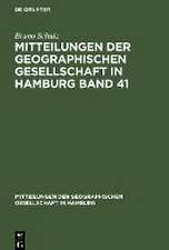 Mitteilungen der Geographischen Gesellschaft in Hamburg Band 41