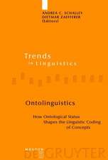 Ontolinguistics: How Ontological Status Shapes the Linguistic Coding of Concepts