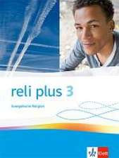 reli plus 3. Schulbuch Klasse 9/10. Allgemeine Ausgabe