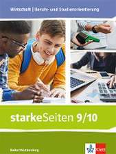 starkeSeiten Wirtschaft | Berufs- und Studienorientierung. Schulbuch 9./10. Schuljahr. Ausgabe Baden-Württemberg