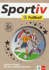 Sportiv: Fußball