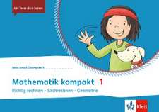 Mein Anoki-Übungsheft. Übungsheft Mathematik kompakt 1