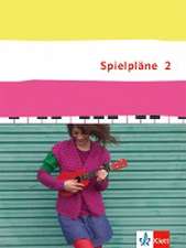 Spielpläne 2. Schülerbuch Klasse 7/8. Bundesausgabe