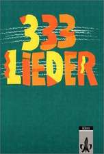 Dreihundertdreiunddreißig Lieder. Ausgabe Ost. Schülerbuch