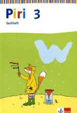 Piri Sachheft. Arbeitsheft 3. Schuljahr. Ausgabe für Berlin, Brandenburg, Mecklenburg-Vorpommern, Sachsen-Anhalt