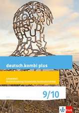 deutsch.kombi plus 9. Arbeitsheft Rechtschreibung/Grammatik Klasse 9. Differenzierende Allgemeine Ausgabe