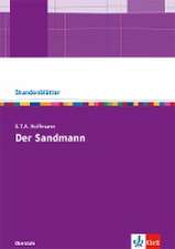 E.T.A. Hoffmann: Der Sandmann. Kopiervorlagen mit Unterrichtshilfen