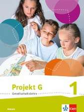 Projekt G Gesellschaftslehre 1. Schülerbuch Klasse 5/6. Ausgabe Hessen