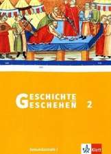 Geschichte und Geschehen B2. Neubearbeitung. Baden-Württemberg