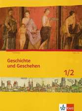 Geschichte und Geschehen. Schülerband 1/2. Ausgabe für Niedersachsen