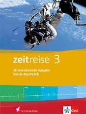 Zeitreise 3. Schülerband. Differenzierende Ausgabe für Niedersachsen und Bremen