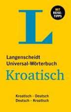 Langenscheidt Universal-Wörterbuch Kroatisch