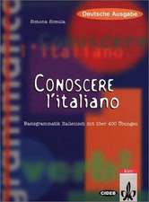 Conoscere l' italiano. Deutsche Ausgabe