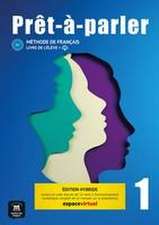 Prêt-à-parler 1 A1 - Édition hybride. . Livre de l'élève + code d'accès aux ressources numériques de ce manuel sur la plateforme Espace virtuel