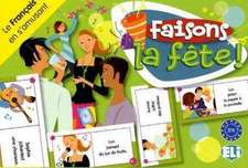 Faisons la fête!