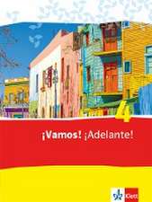 ¡Vamos! ¡Adelante! 4. Schülerbuch