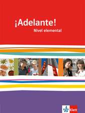 ¡Adelante!. Schülerbuch. Nivel elemental