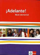 ¡Adelante!. Schülerbuch Nivel elemental. Ausgabe für Bayern