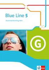 Blue Line 5. Grammatiktraining aktiv Klasse 9