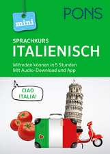 PONS Mini-Sprachkurs Italienisch. Mit Audio-Download und App