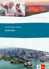 Abi Workshop Englisch. Australia. Themenarbeitsheft Klasse 11/12 (G8), Klasse 12/13 (G9)